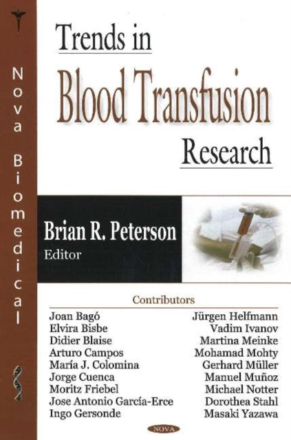 Book cover of: Trends in Blood Transfusion Research. By: Brian R. Peterson