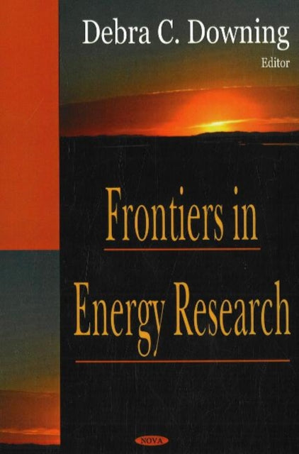Book cover of: Frontiers in Energy Research. By: Debra C. Downing