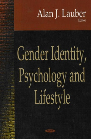 Gender Identity, Psychology & Lifestyle