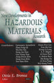 Book cover of: New Developments in Hazardous Materials Research. By: Ottis E. Bronze