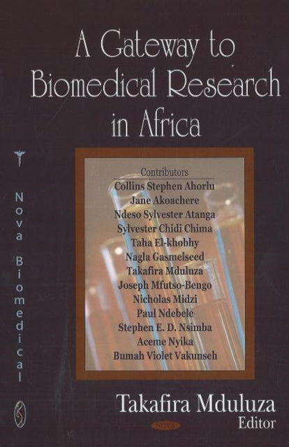 Book cover of: Gateway to Biomedical Research in Africa. By: Takafira Mduluza
