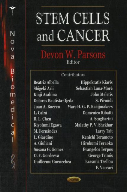 Book cover of: Stem Cells & Cancer. By: Devon W. Parsons