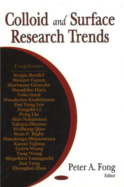 Book cover of: Colloid & Surface Research Trends. By: Peter A. Fong
