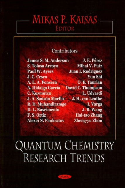 Book cover of: Quantum Chemistry Research Trends. By: Mikas P. Kaisas