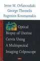 Book cover of: Optical Biopsy of Uterine Cervix Using a Multispectral Imaging Colposcope. By: Irene M. Orfanoudaki
