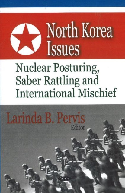 Book cover of: North Korea Issues. By: Larinda B. Pervis
