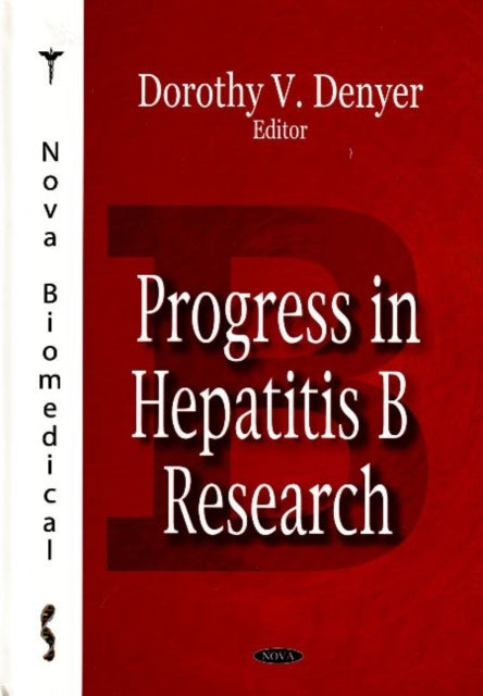 Book cover of: Progress in Hepatitis B Research. By: Dorothy V. Denyer