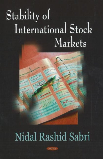 Book cover of: Stability of International Stock Markets. By: Nidal Rashid Sabri, Niḍāl Rashīd Ṣabrī