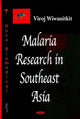 Book cover of: Malaria Research in Southeast Asia. By: Viroj Wiwanitkit.