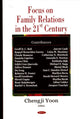 Book cover of: Focus on Family Relations in the 21st Century