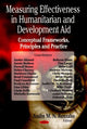 Book cover of: Measuring Effectiveness in Humanitarian & Development Aid