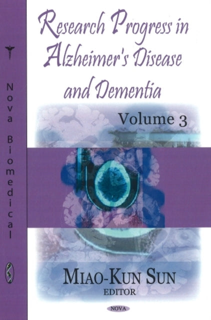 Book cover of: Research Progress in Alzheimer's Disease & Dementia. By: Maio-Kun Sun