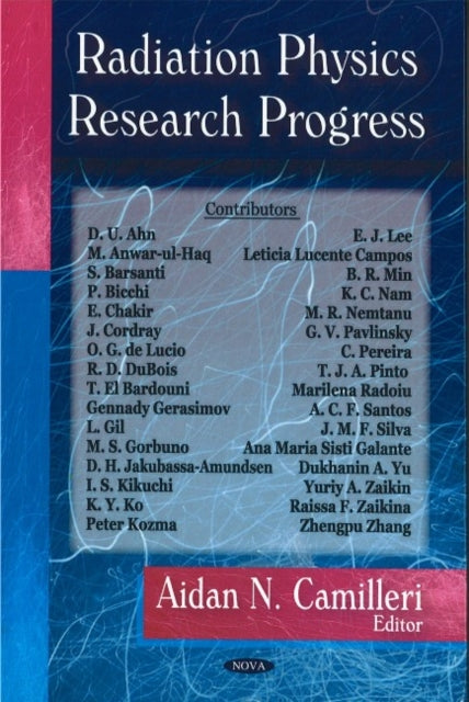Book cover of: Radiation Physics Research Progress