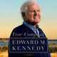 Book cover of: True Compass. By: Edward M. Kennedy