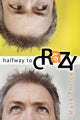 Book cover of: Halfway to Crazy. By: Mark Thrice