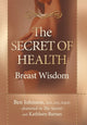 Book cover of: Secret of Health. By: Ben Johnson