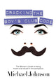 Book cover of: Cracking The Boy's Club Code