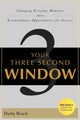 Book cover of: Your Three Second Window. By: Darby Roach