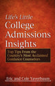 Book cover of: Life's Little College Admissions Insights. By: Eric Yaverbaum
