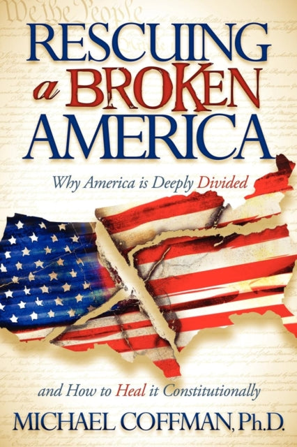 Book cover of: Rescuing a Broken America