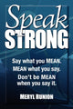 Book cover of: Speak Strong. By: Meryl Runion