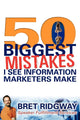 Book cover of: 50 Biggest Mistakes. By: Bret Ridgway