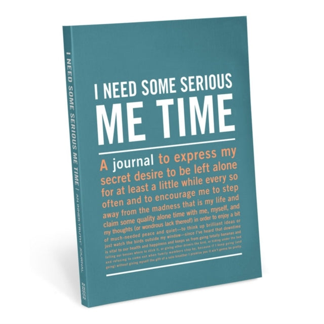 Book cover of: Knock Knock I Need Some Serious Me Time Inner Truth Journal