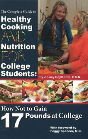 Complete Guide to Healthy Cooking & Nutrition for College Students