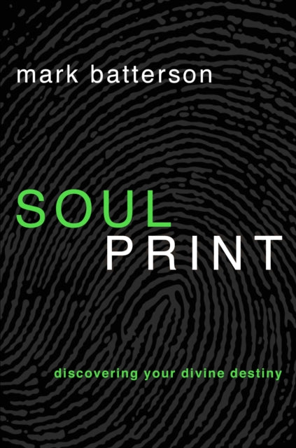 Book cover of: Soulprint. By: Mark Batterson