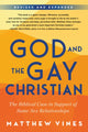 Book cover of: God and the Gay Christian. By: Matthew Vines