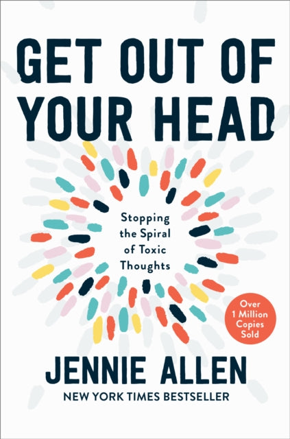 Book cover of: Get Out of your Head