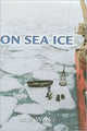 Book cover of: On Sea Ice. By: W. F. Weeks