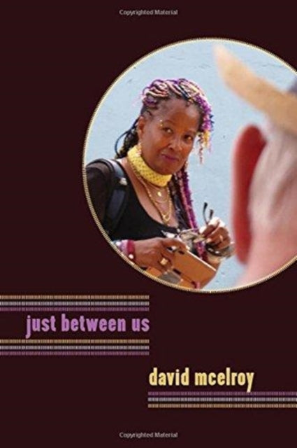 Book cover of: Just Between Us. By: David McElroy