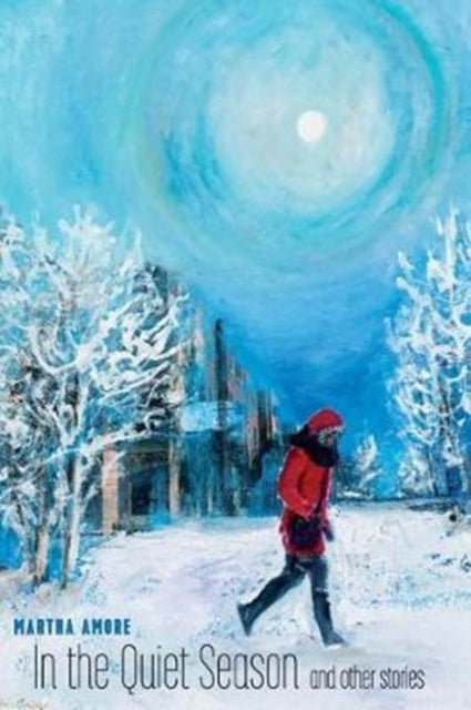 Book cover of: In the Quiet Season and Other Stories. By: Martha Amore