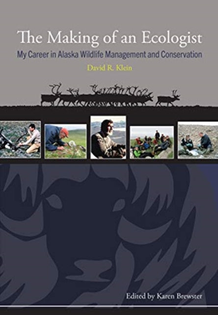 Book cover of: Making of an Ecologist. By: David Klein