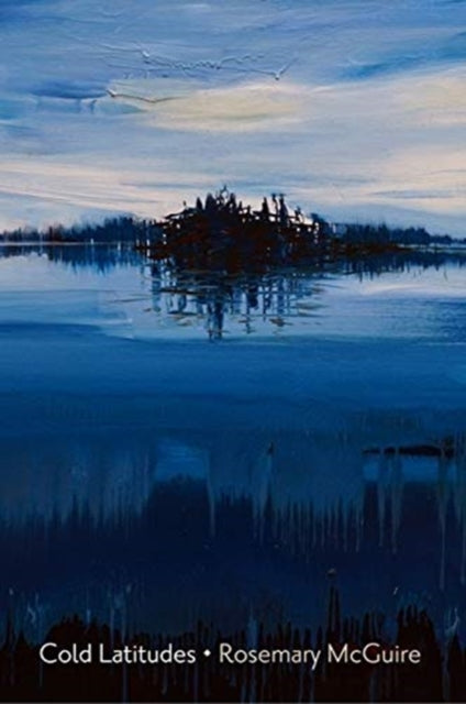 Book cover of: Cold Latitudes. By: Rosemary McGuire