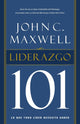 Book cover of: Liderazgo 101. By: John C. Maxwell