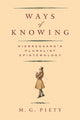 Book cover of: Ways of Knowing. By: M. G. Piety