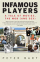 Book cover of: Infamous Players. By: Peter Bart