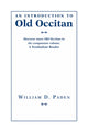 Book cover of: Introduction to Old Occitan. By: William D. Paden
