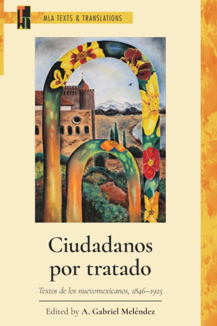 Book cover of: Ciudadanos Por Tratado. By: A. Gabriel Meléndez