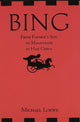 Book cover of: Bing: From Farmer's Son to Magistrate in Han China. By: Michael Loewe