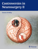 Book cover of: Controversies in Neurosurgery II. By: Ossama Al-Mefty