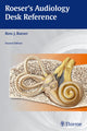 Book cover of: Roeser's Audiology Desk Reference. By: Ross J. Roeser