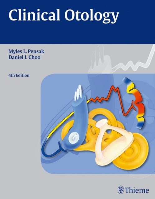 Book cover of: Clinical Otology. By: Myles L. Pensak
