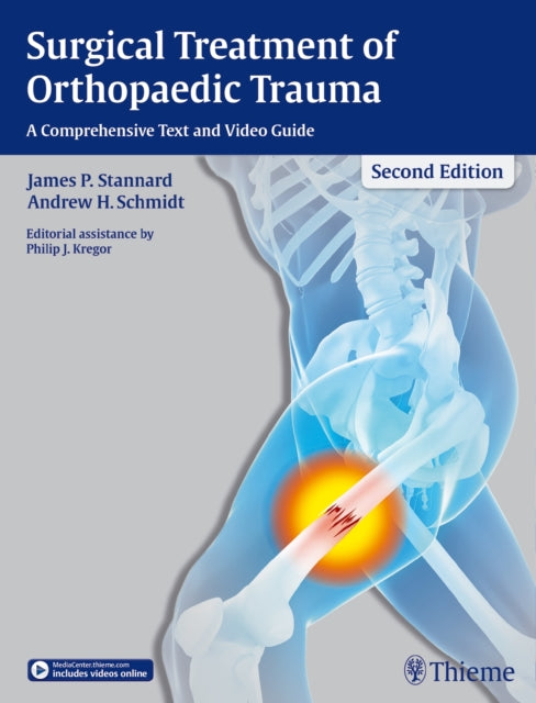 Book cover of: Surgical Treatment of Orthopaedic Trauma. By: James P. Stannard