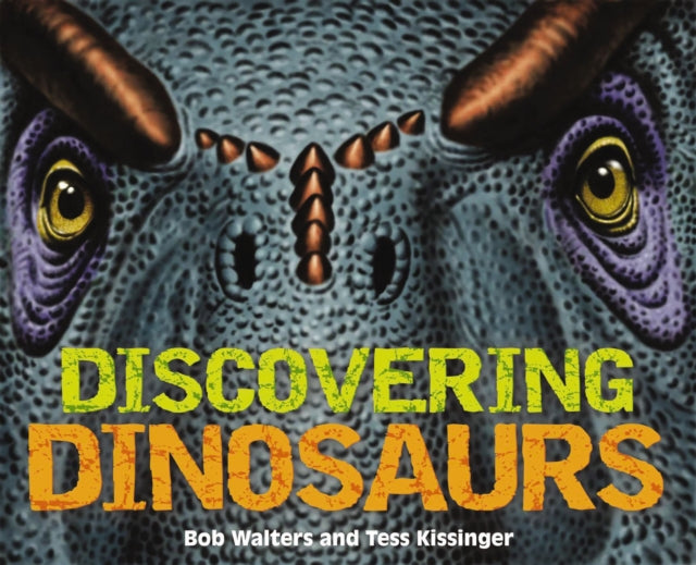 Book cover of: Discovering Dinosaurs. By: Robert Walters