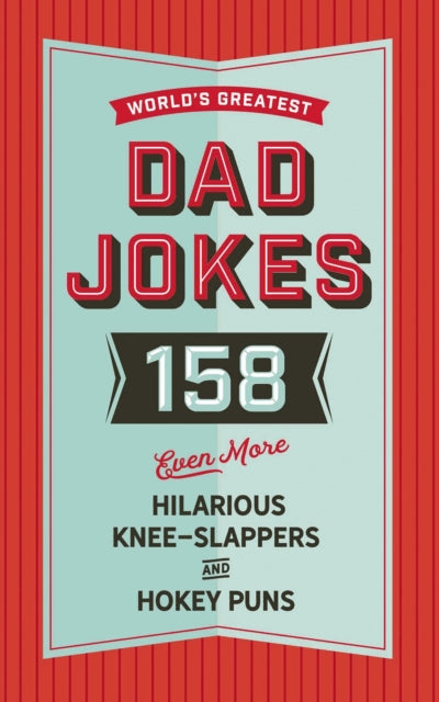 World's Greatest Dad Jokes (Volume 3)