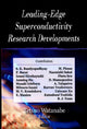 Book cover of: Leading-Edge Superconductivity Research Developments. By: Tetsuo Watanabe