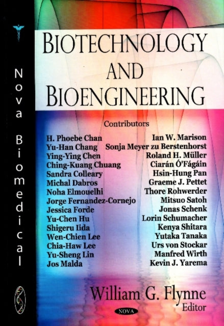 Book cover of: Biotechnology & Bioengineering. By: William G. Flynne